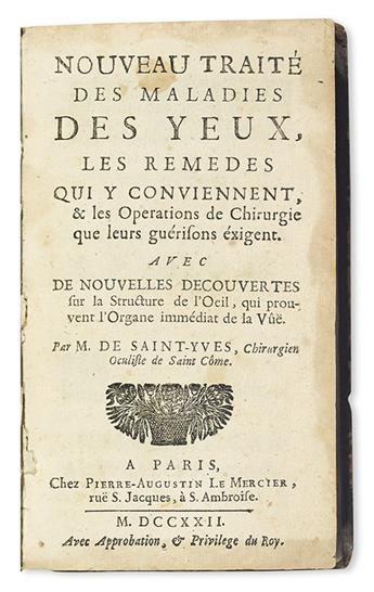 SAINT-YVES, CHARLES DE. Nouvelle Traité des Maladies des Yeux.  1722